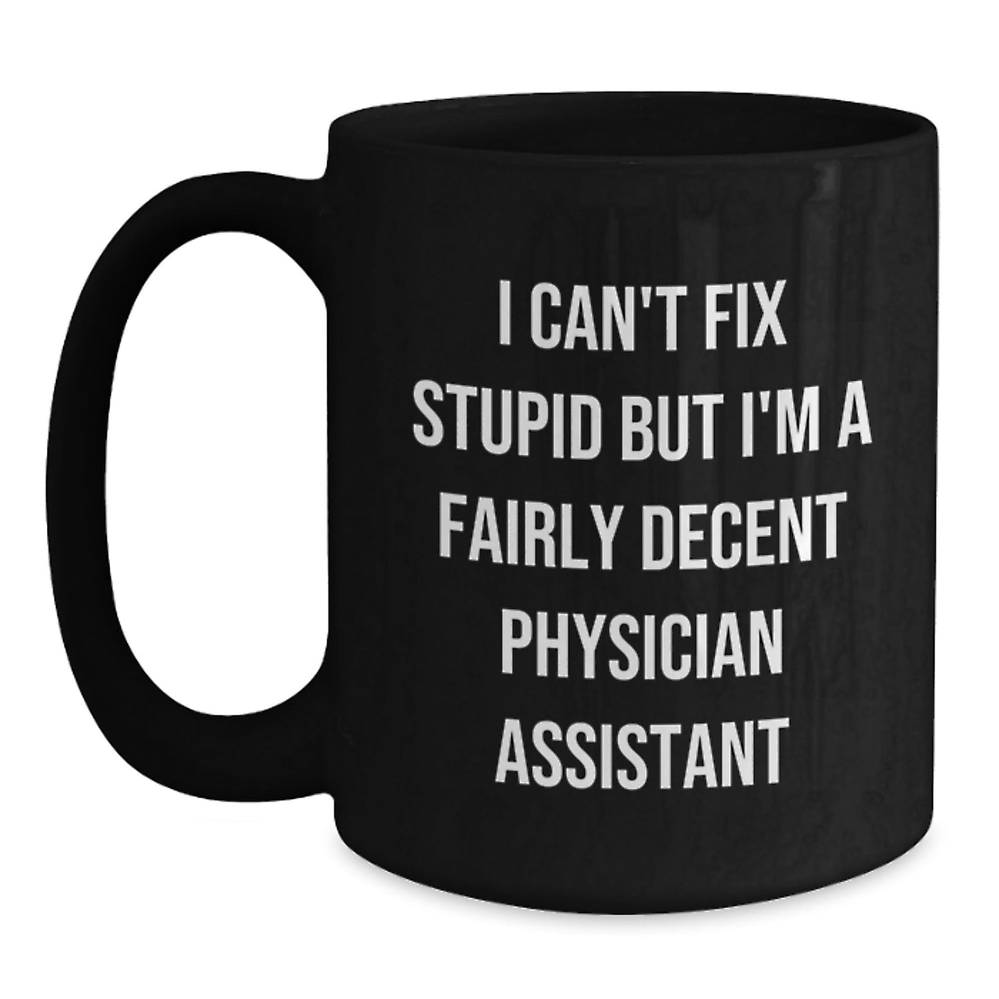 Funny Physician Assistant Gifts for Men from Friends - I'm A Decent PA Black Coffee Mug, Christmas Unique - The Buy Boom