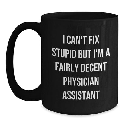 Funny Physician Assistant Gifts for Men from Friends - I'm A Decent PA Black Coffee Mug, Christmas Unique - The Buy Boom