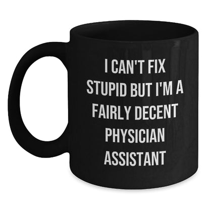 Funny Physician Assistant Gifts for Men from Friends - I'm A Decent PA Black Coffee Mug, Christmas Unique - The Buy Boom