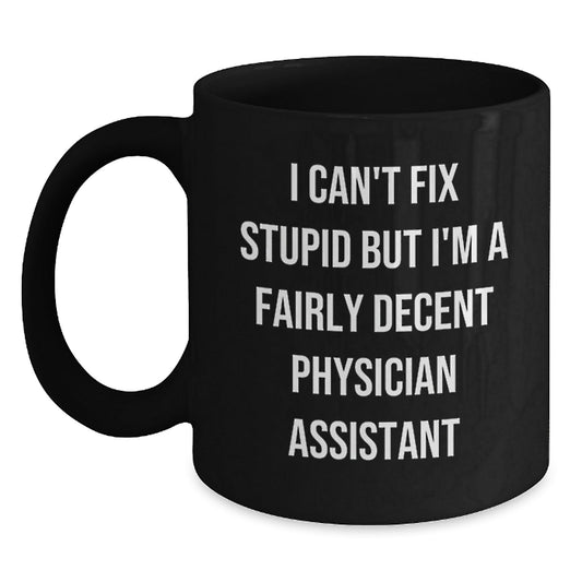 Funny Physician Assistant Gifts for Men from Friends - I'm A Decent PA Black Coffee Mug, Christmas Unique - The Buy Boom
