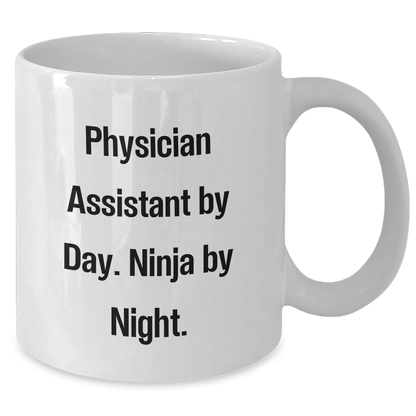 Funny Physician Assistant Gifts, 'Physician Assistant By Day. Ninja By Night.' White Coffee Mug for Father's Day, Gifts from Men to Physician Assistants - The Buy Boom
