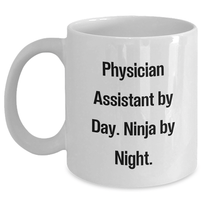 Funny Physician Assistant Gifts, 'Physician Assistant By Day. Ninja By Night.' White Coffee Mug for Father's Day, Gifts from Men to Physician Assistants - The Buy Boom