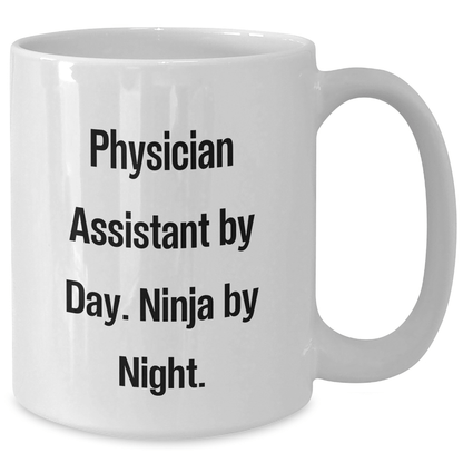 Funny Physician Assistant Gifts, 'Physician Assistant By Day. Ninja By Night.' White Coffee Mug for Father's Day, Gifts from Men to Physician Assistants - The Buy Boom