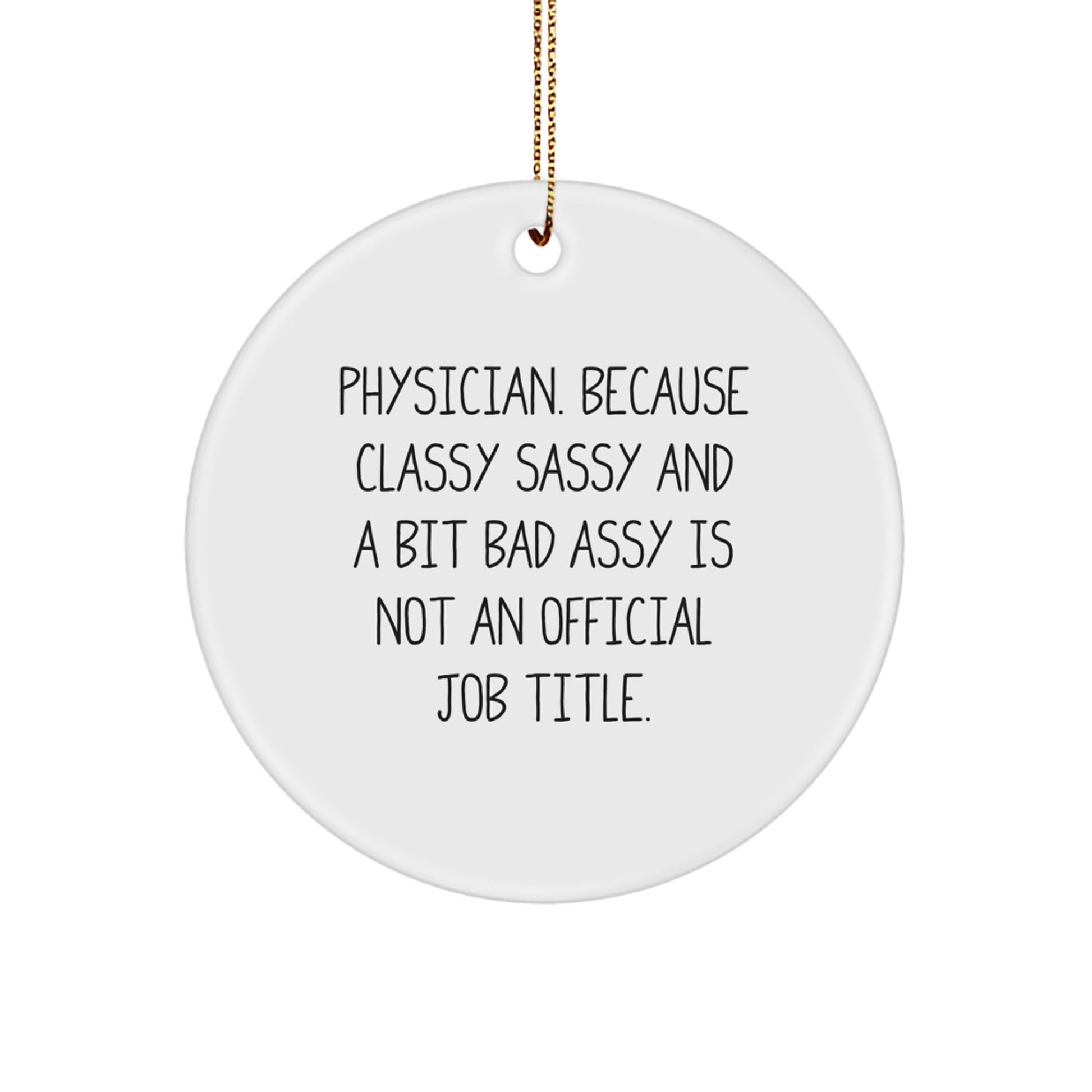 Funny Physician Circle Ornament Gifts from Men Women Friends Coworkers to Physician Men Women Friends Coworkers Christmas Unique Gifts - The Buy Boom