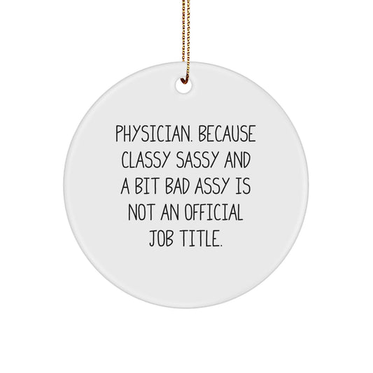 Funny Physician Circle Ornament Gifts from Men Women Friends Coworkers to Physician Men Women Friends Coworkers Christmas Unique Gifts - The Buy Boom