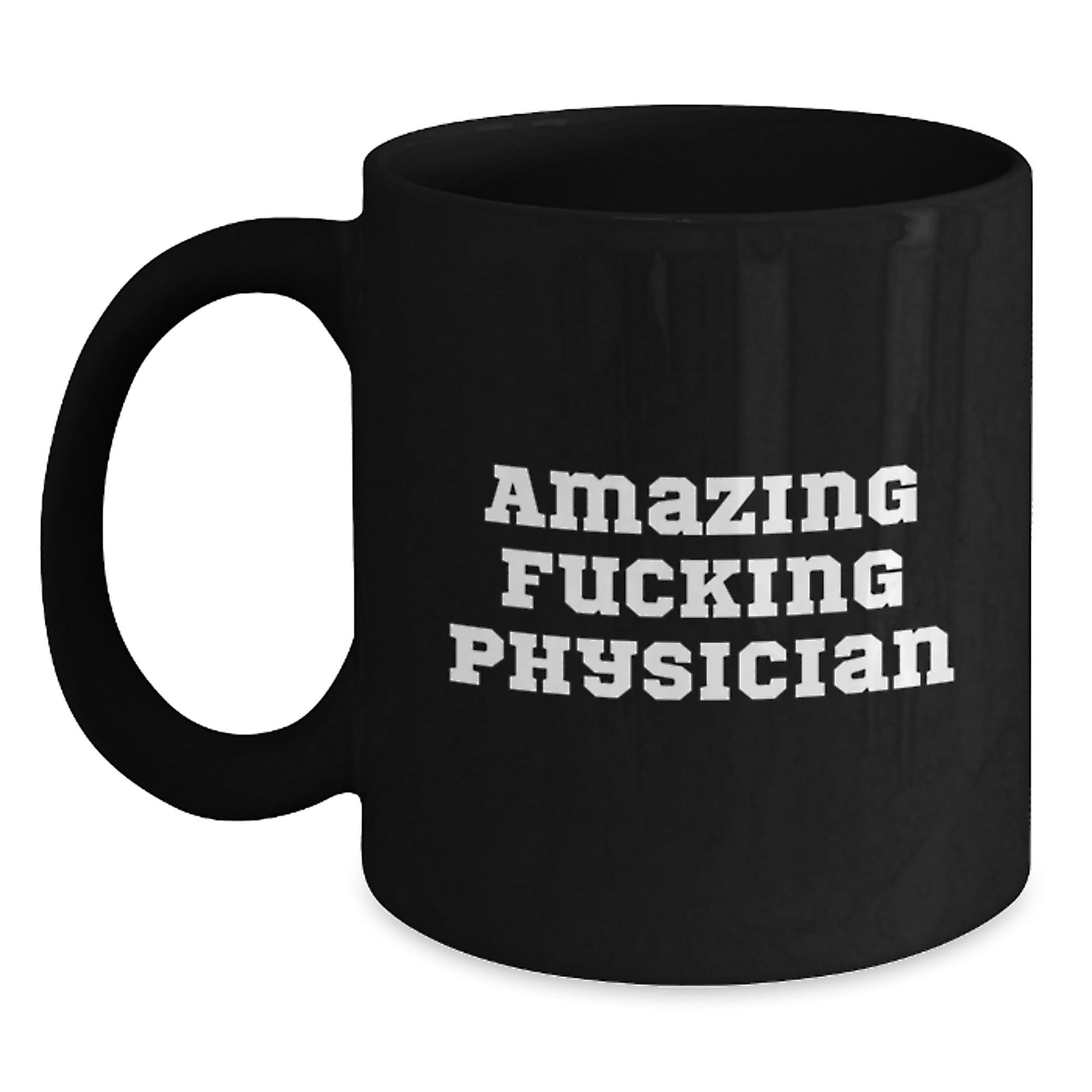 Funny Physician Gift, Unique Black Coffee Mug for Physician Friends, Amazing ' F - king Physician' Christmas Unique Gifts from Family to Physician Men - The Buy Boom