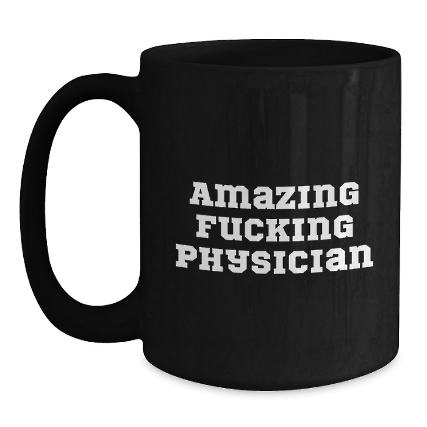Funny Physician Gift, Unique Black Coffee Mug for Physician Friends, Amazing ' F - king Physician' Christmas Unique Gifts from Family to Physician Men - The Buy Boom