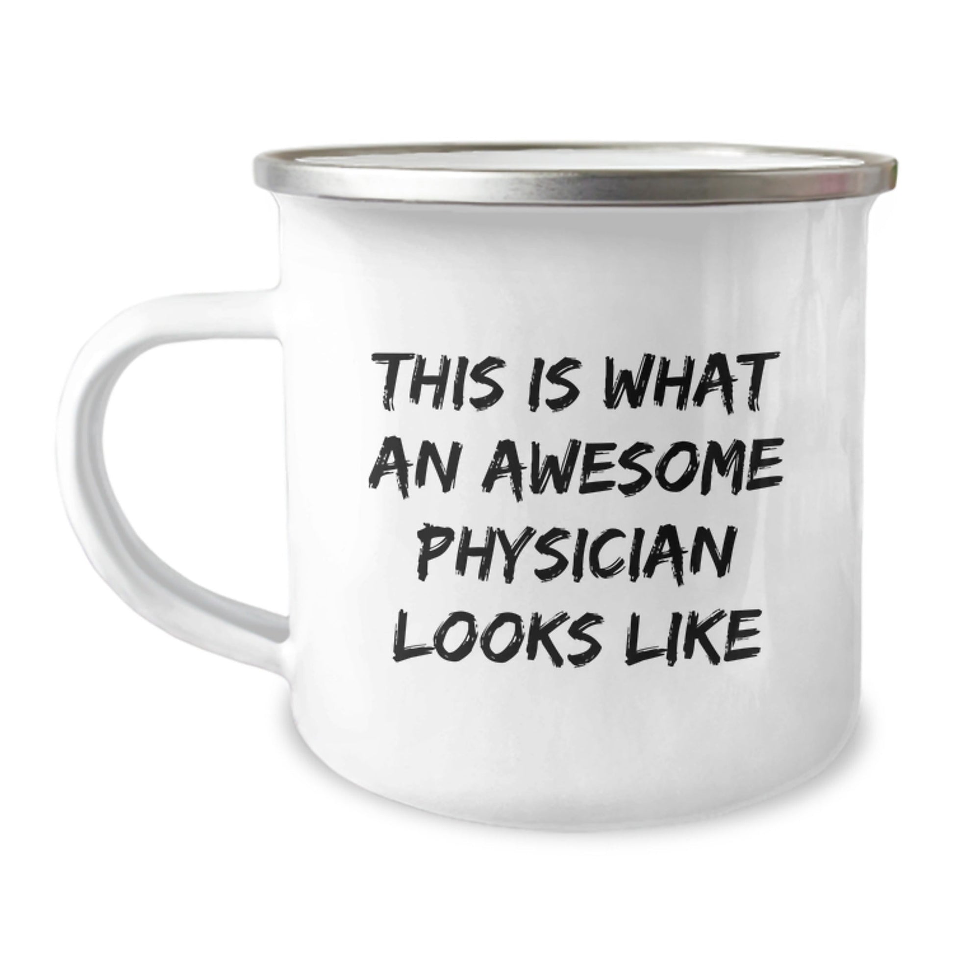 Funny Physician Gifts for Men from Friends - This Is What An Awesome Physician Looks Like Quote on Camping Mug, 12 oz Stainless Steel Enamel Finish - The Buy Boom