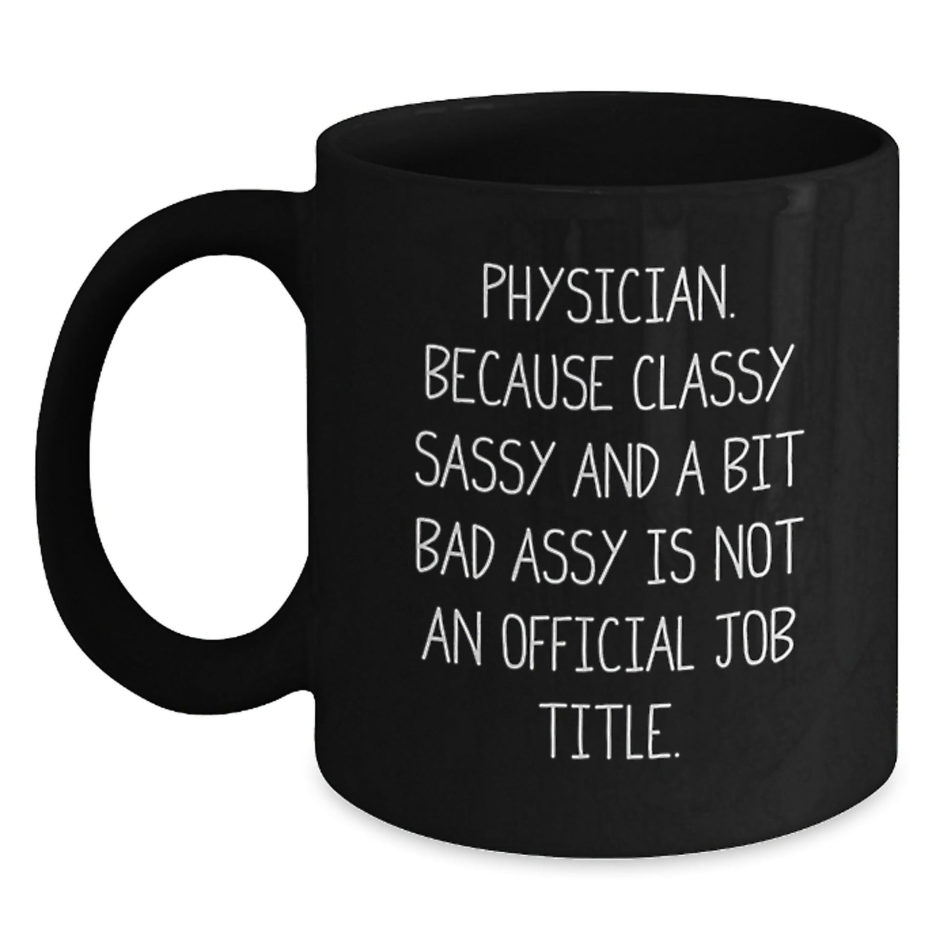 Funny Physician Gifts for Men - Physician Quote on Black Coffee Mug, Perfect Christmas Unique Gifts from Friends to Family - The Buy Boom