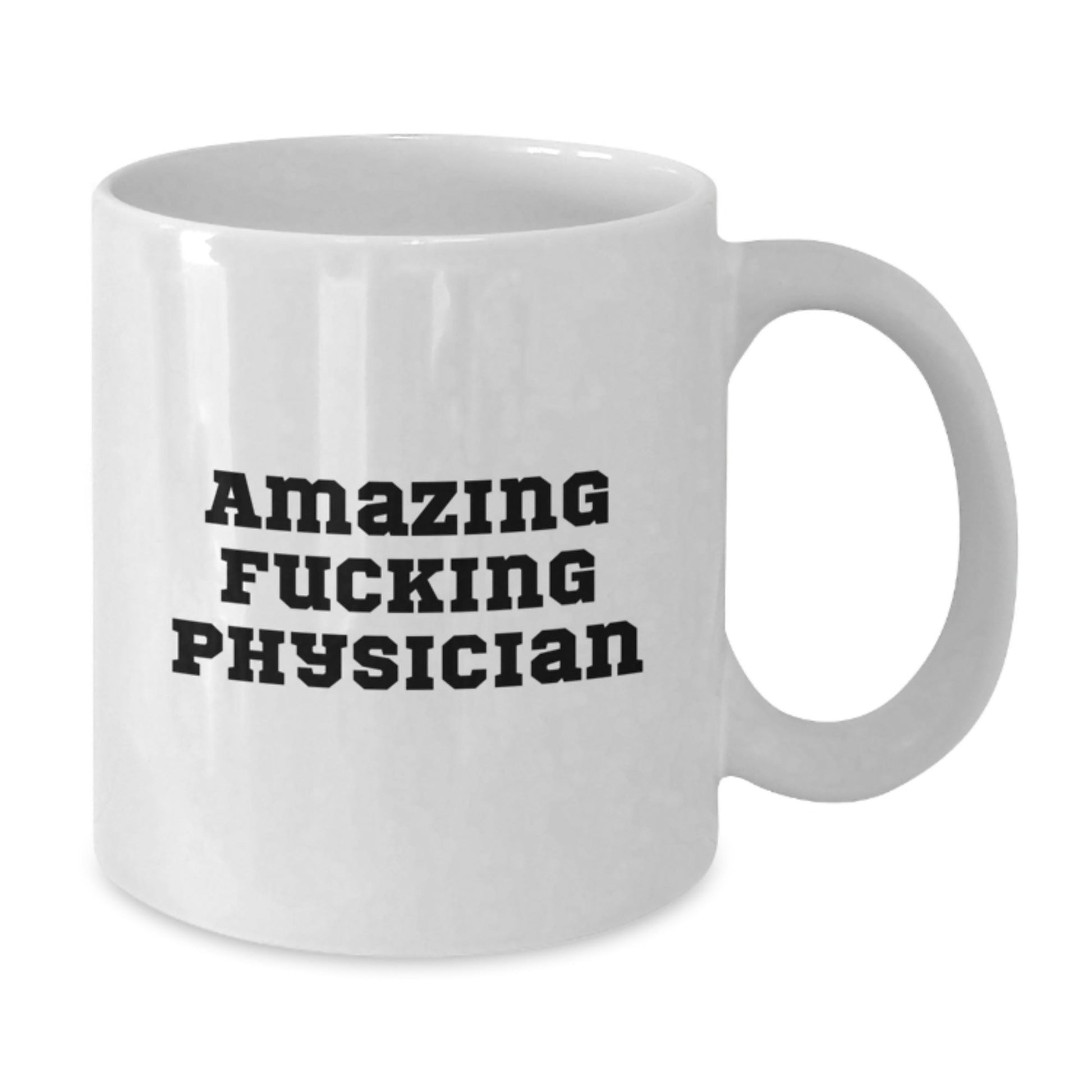 Funny Physician Gifts for Men, Unique White Coffee Mug Quotes 'Amazing F - king Physician' Christmas Unique Gifts from Men to Physician - The Buy Boom
