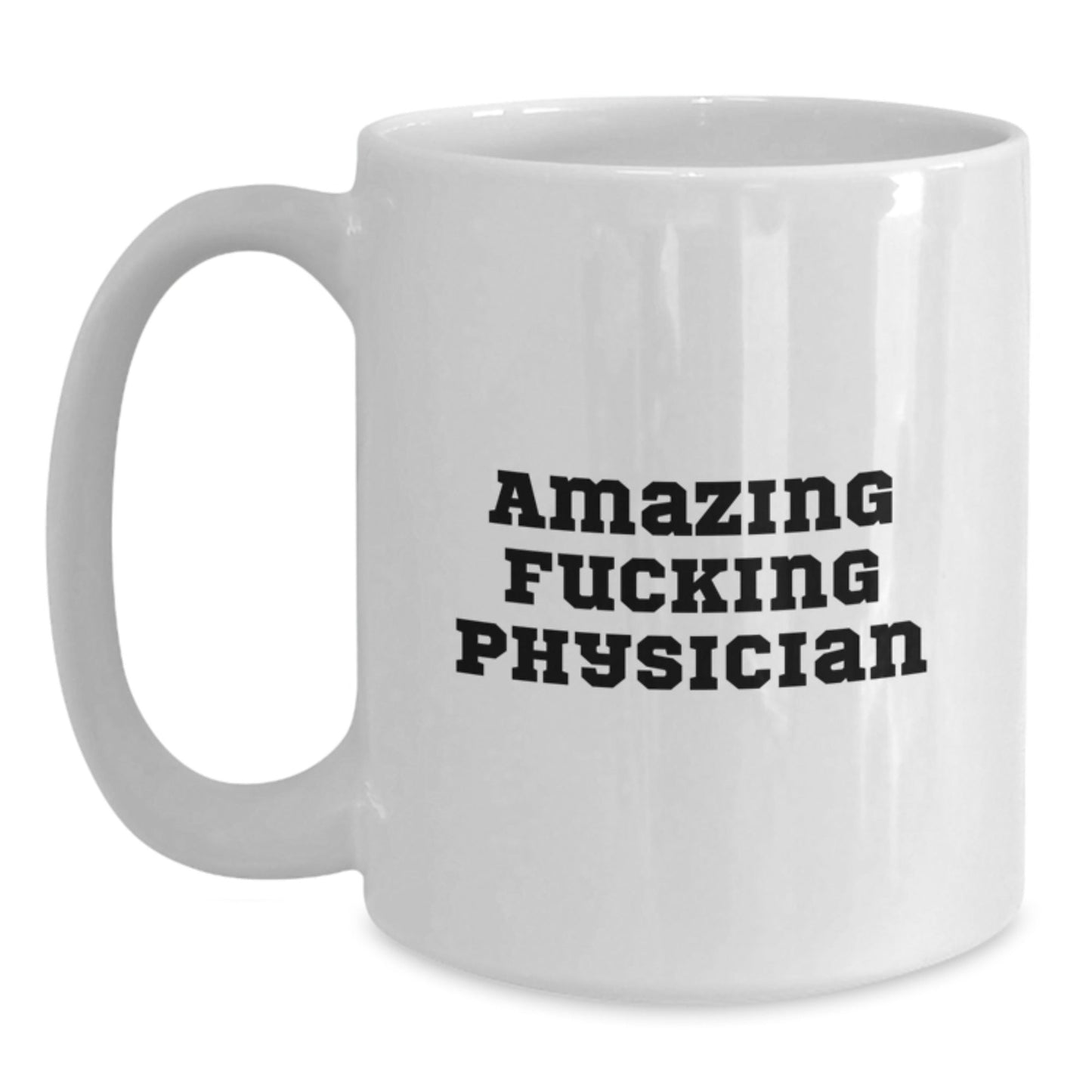 Funny Physician Gifts for Men, Unique White Coffee Mug Quotes 'Amazing F - king Physician' Christmas Unique Gifts from Men to Physician - The Buy Boom