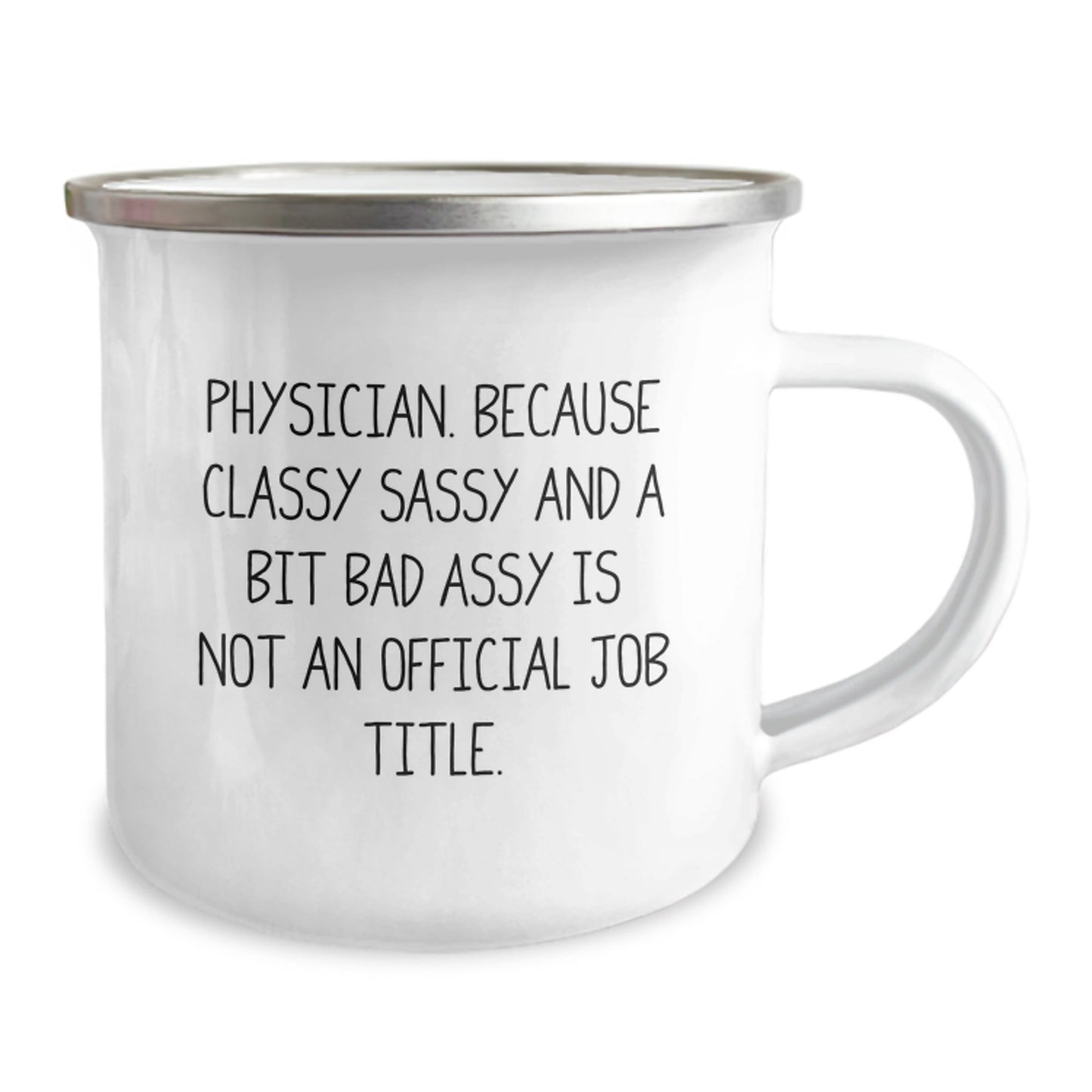 Funny Physician Gifts from Friends for Men - Christmas Unique Mugs by Physicians Because Classy Sassy And A Bit Fearlessy Is Not An Official Job Title - The Buy Boom
