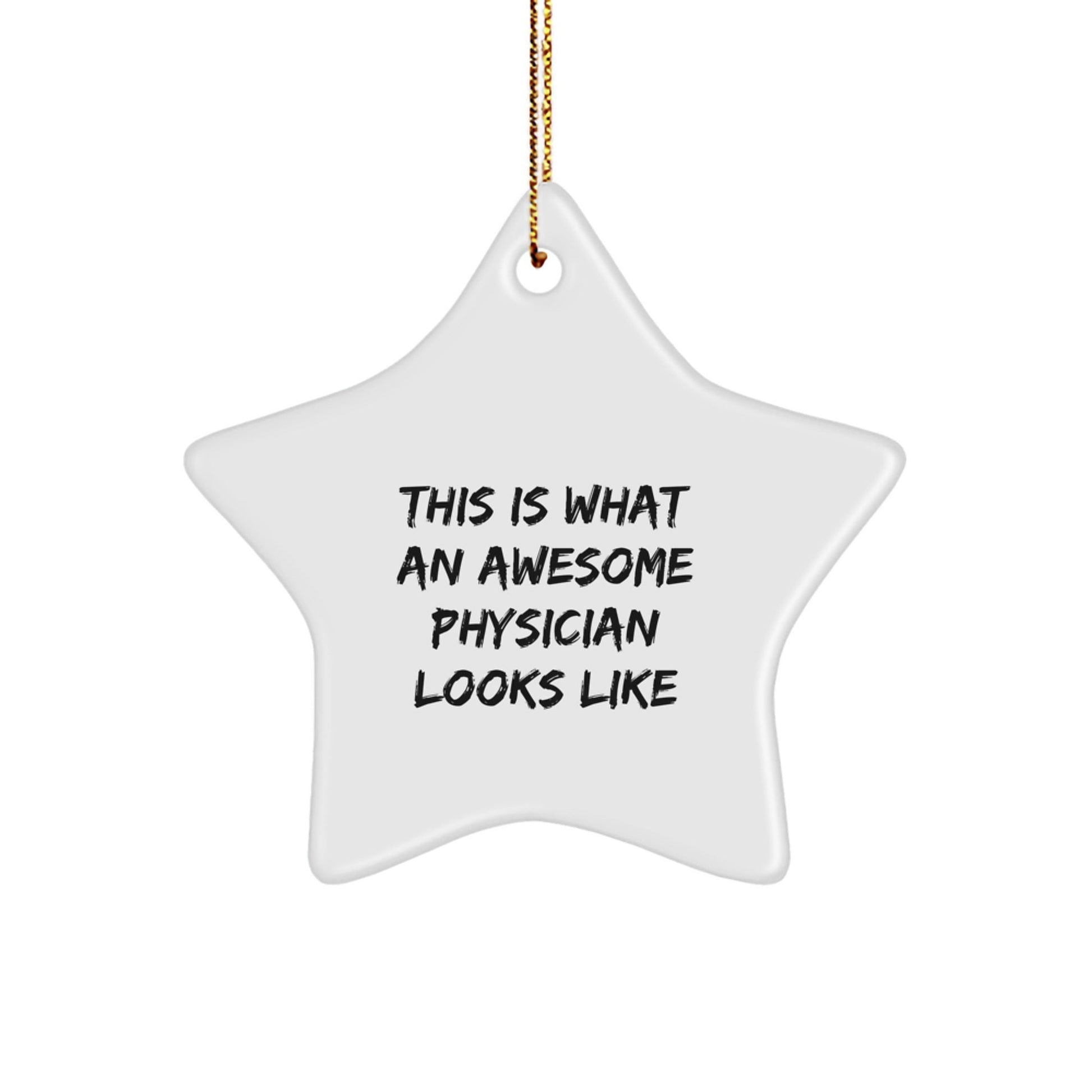 Funny Physician Gifts, 'This Is What An Awesome Physician Looks Like' Star Ornament, Christmas Memorable Presents from Friends to Family - The Buy Boom