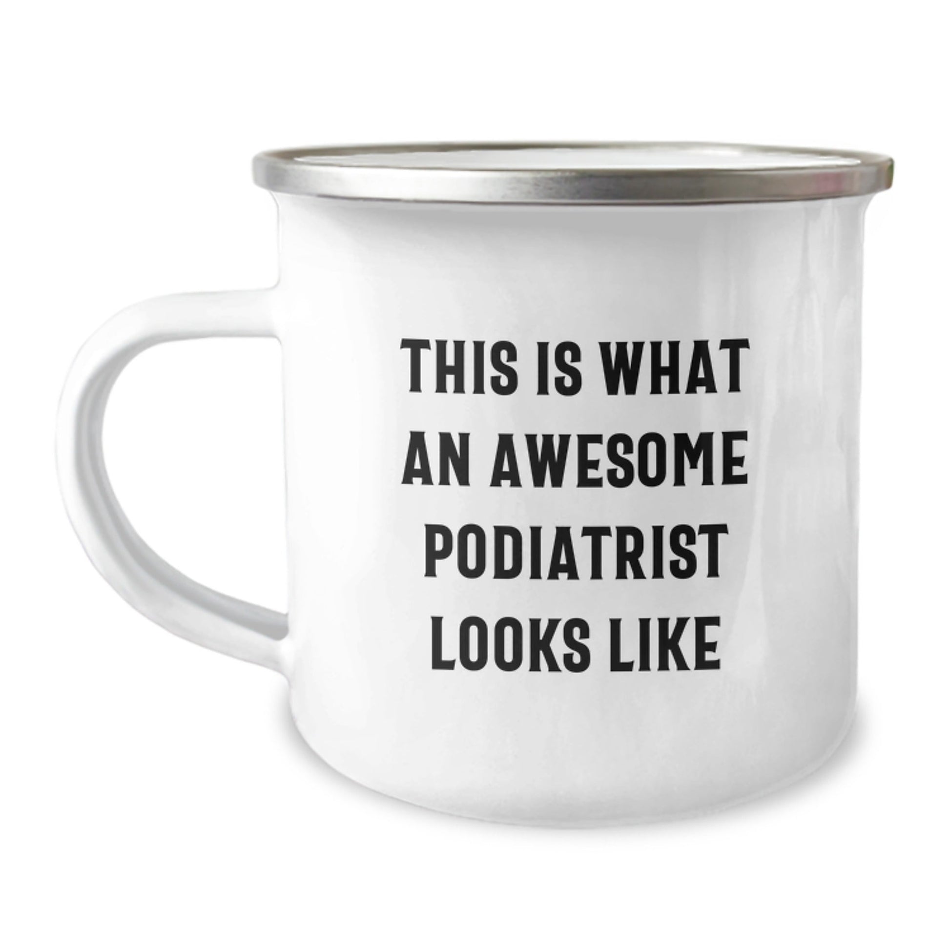 Funny Podiatrist Gifts for Him Camping Mug, Gifts from Friends to Awesome Podiatrist, Inspirational Quote 'This Is What An Awesome Podiatrist Looks Like', 12 oz Stainless Steel with Enamel Finish - The Buy Boom