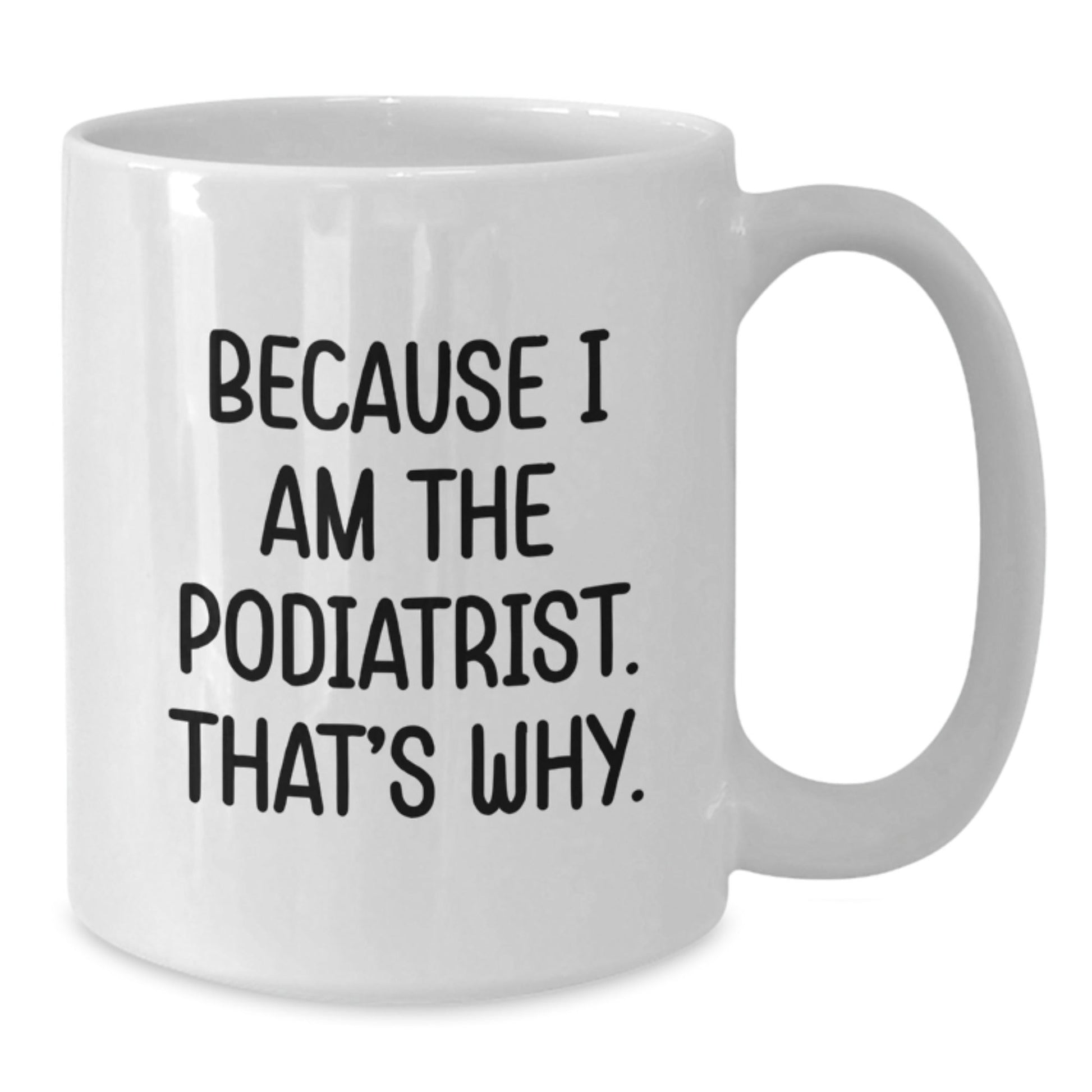Funny Podiatrist Gifts for Him, White Coffee Mug for Christmas Unique Presents from Friends for Podiatrist - The Buy Boom