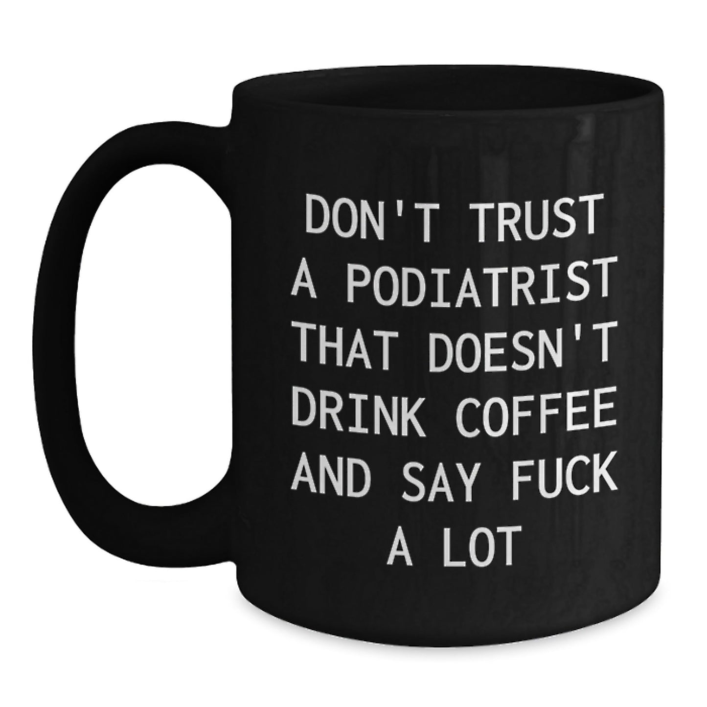 Funny Podiatrist Gifts from Friends for Podiatrist Men Black Coffee Mugs, Christmas Unique Gifts - The Buy Boom