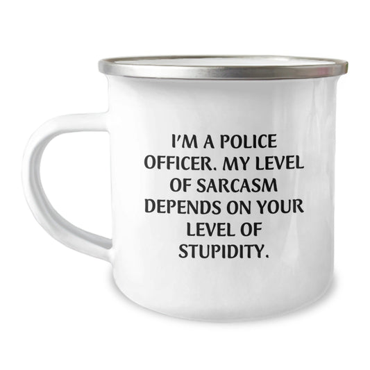 Funny Police Officer Camping Mug, I'm A Police Officer Gifts for Men, Unique Christmas Unique Gifts from Friends for Police Officer - The Buy Boom