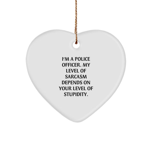 Funny Police Officer Gifts for Men, Heart Ornament with 'I'm A Police Officer My Level Of Sarcasm Depends On Your Level Of Stupidity' Quote, Christmas Unique Gifts from Friends - The Buy Boom