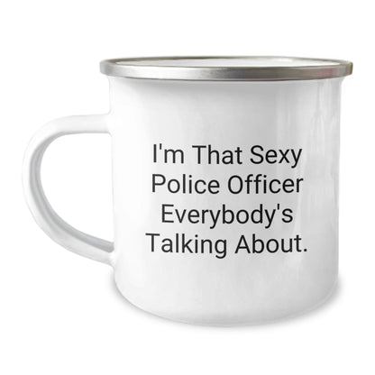 Funny Police Officer Gifts from Family for Men - I'm That Sexy Police Officer Everybody's Talking About. Christmas Unique Mugs for Camping - The Buy Boom
