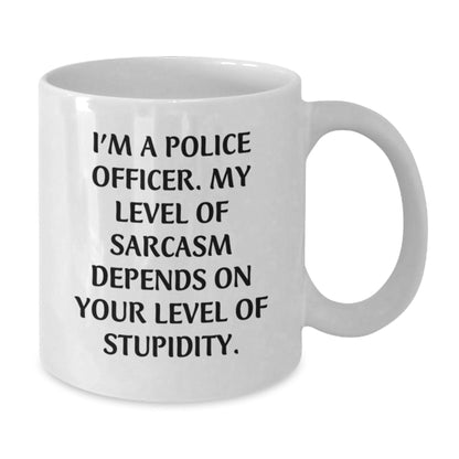 Funny Police Officer Sarcasm White Coffee Mug Gifts for Men from Friends - The Buy Boom