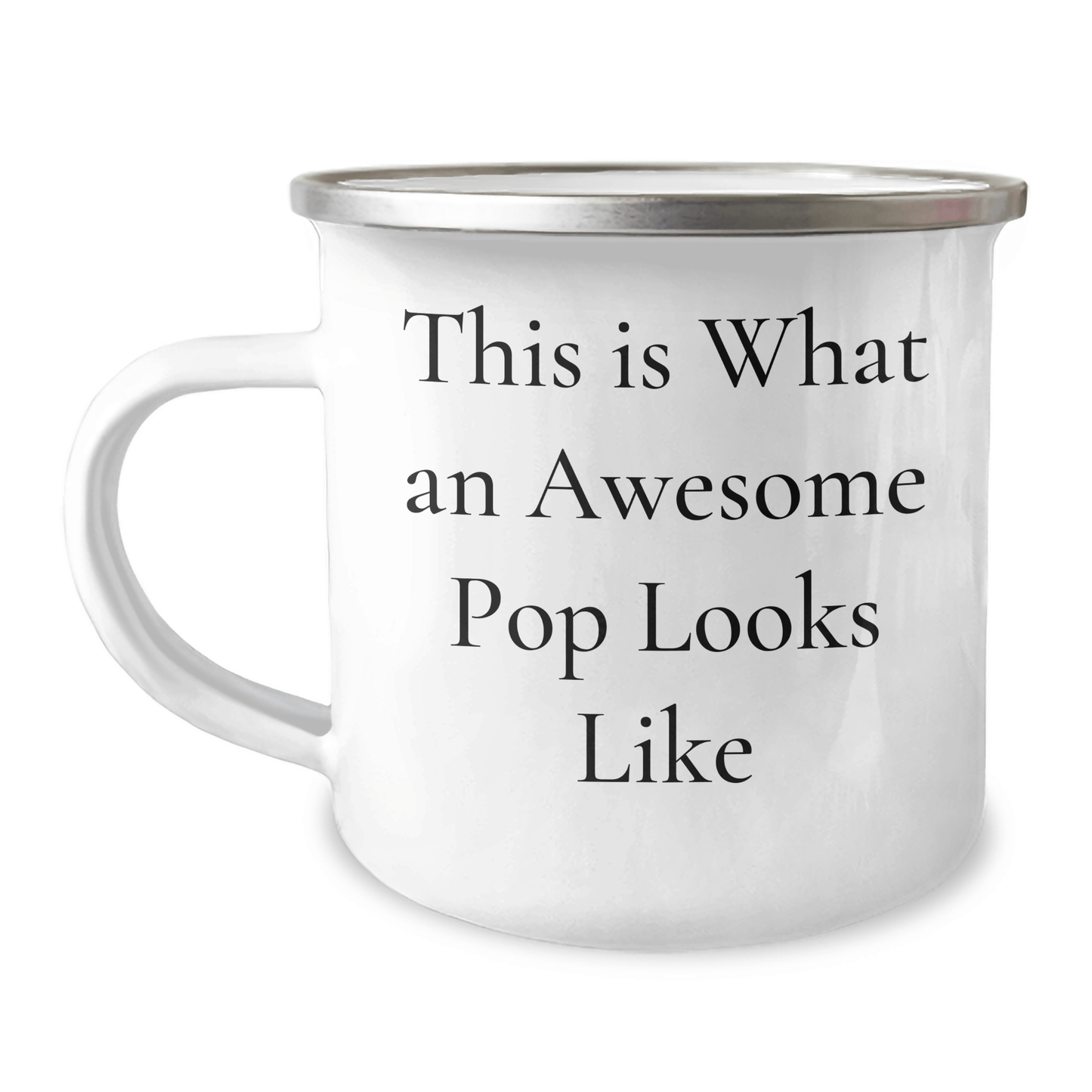 Funny Pop Gifts for Men, This Is What An Awesome Pop Looks Like, 12 oz Camping Mug for Father's Day, Gifts from Friends - The Buy Boom