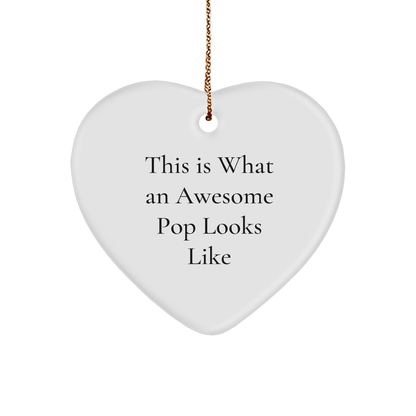 Funny Pop Gifts from Family, Heart Ornament Quote 'This Is What An Awesome Pop Looks Like' for Friends, Women, and Men This Christmas - The Buy Boom
