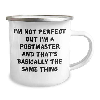 Funny Postmaster Gifts, Camping Mug for Dad, 'I'm Not Perfect But I'm A Postmaster' Quote, Gifts from Men, Gifts for Postmaster, Unique Father's Day Unique Gifts - The Buy Boom