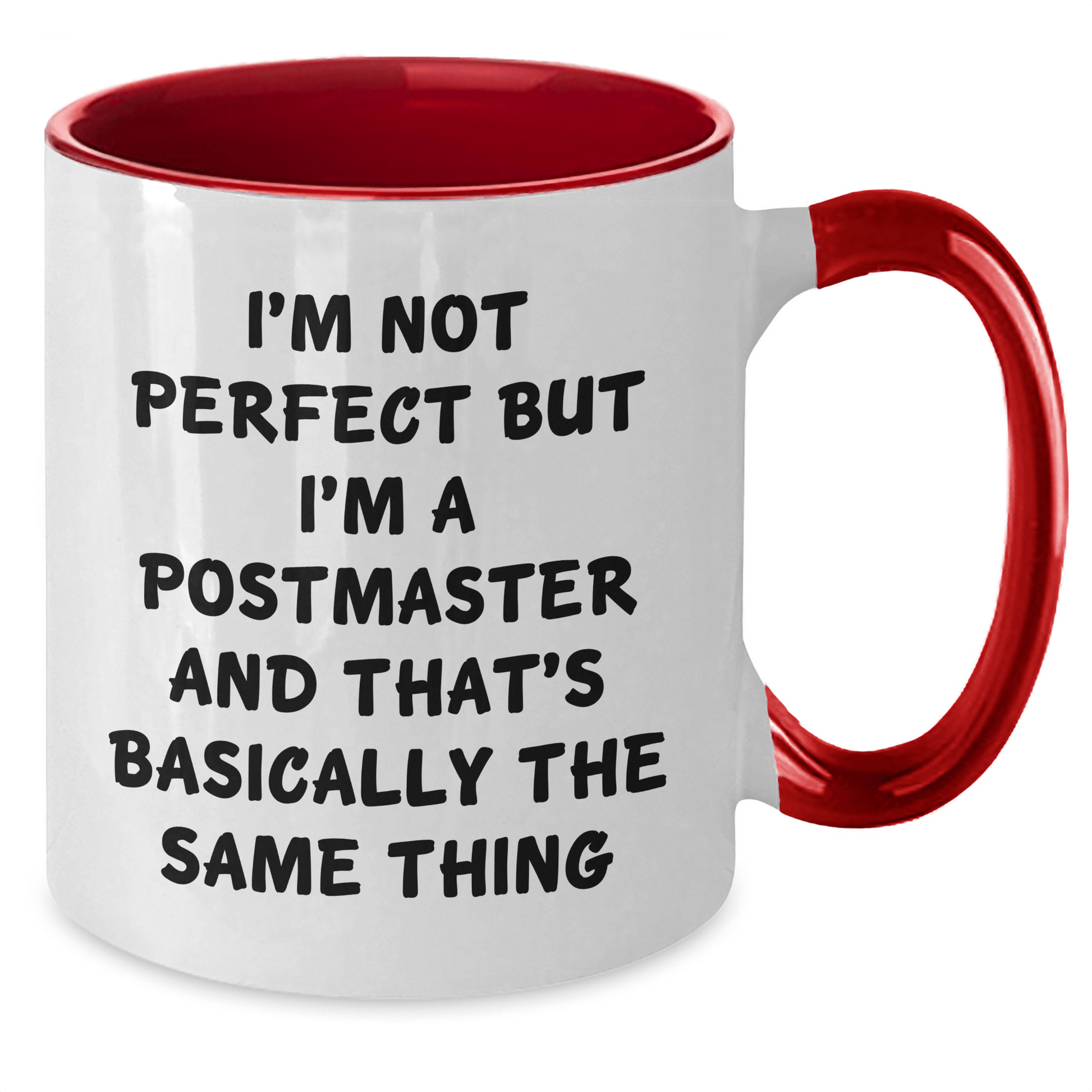 Funny Postmaster Gifts for Men - 'I'm Not Perfect But I'm A Postmaster And That's Basically The Same Thing' Two Tone Coffee Mug, Gifts from Men, Postmaster Unique Gifts - The Buy Boom
