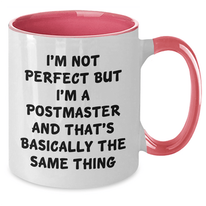 Funny Postmaster Gifts for Men - 'I'm Not Perfect But I'm A Postmaster And That's Basically The Same Thing' Two Tone Coffee Mug, Gifts from Men, Postmaster Unique Gifts - The Buy Boom
