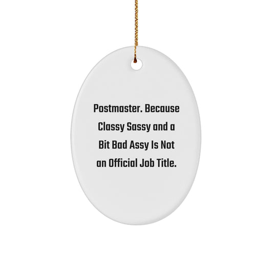 Funny Postmaster Gifts from Friends, Oval Ornament for Postmaster Appreciation Christmas Unique Gifts - The Buy Boom