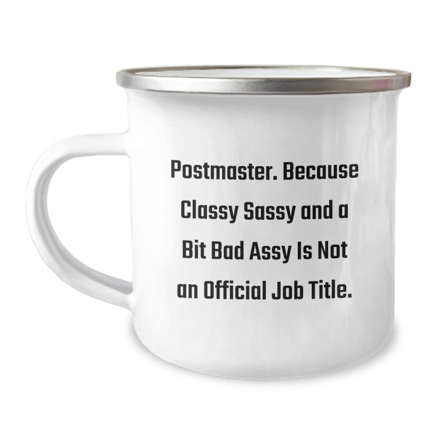 Funny Postmaster Gifts, Postmaster Camping Mug, Classy Sassy And A Bit Fearlessy Is Not An Official Job Title, Unique Christmas Unique Gifts from Friends for Family - The Buy Boom