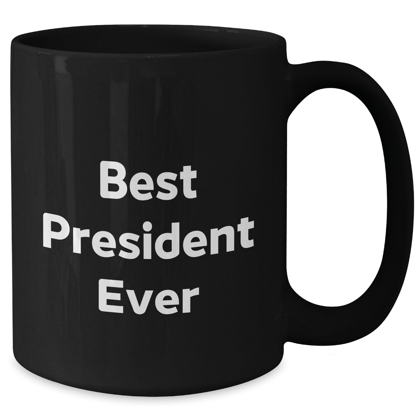 Funny President Gifts, Black Coffee Mug 'Best President Ever', Unique Father's Day Unique Gifts from Mom, Dad, or Friends - The Buy Boom