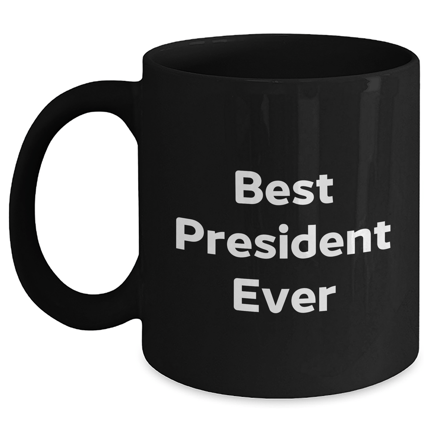 Funny President Gifts, Black Coffee Mug 'Best President Ever', Unique Father's Day Unique Gifts from Mom, Dad, or Friends - The Buy Boom