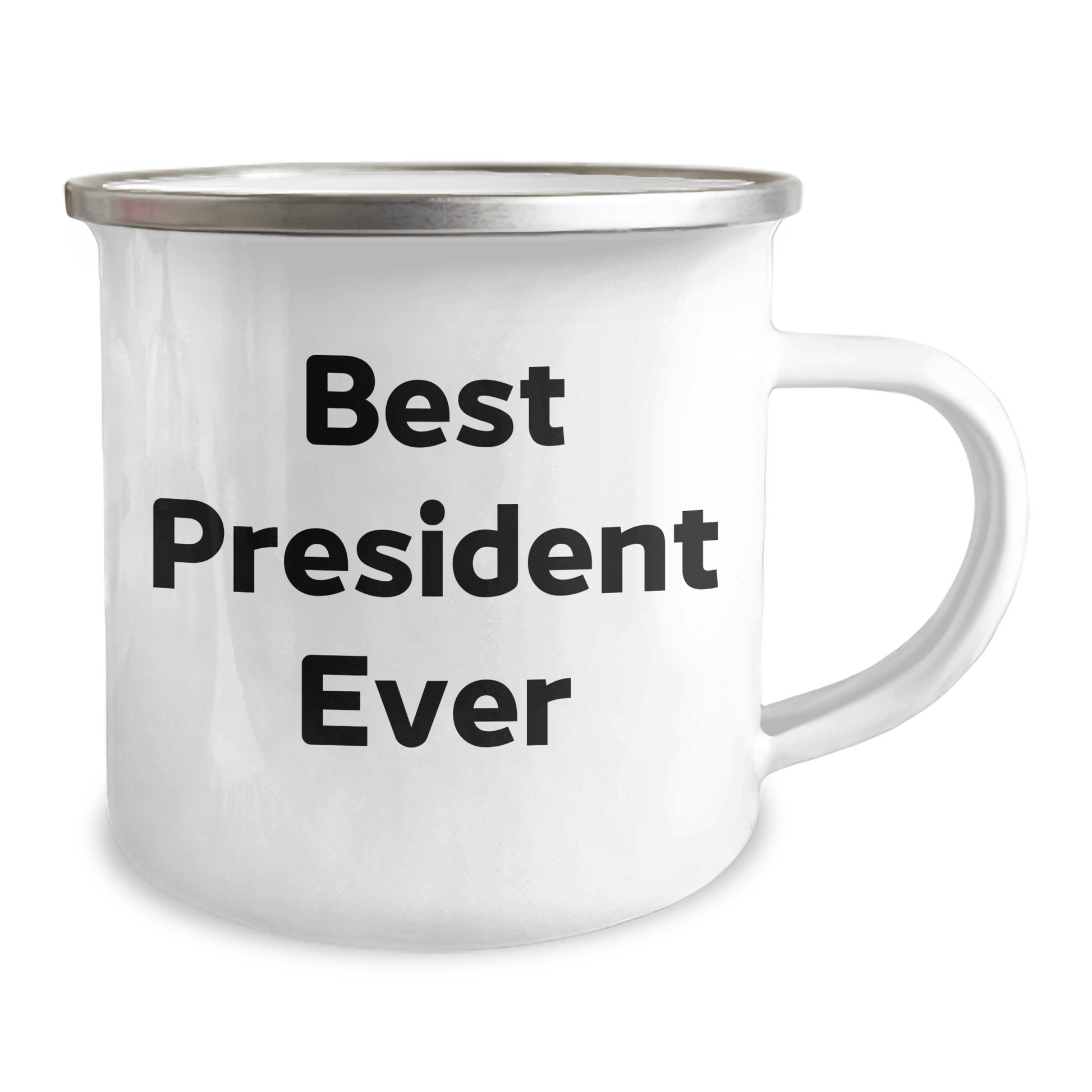Funny President Gifts for Him, Best President Ever Quote, 12 oz Camping Mug, Father's Day Unique Gifts from Friends, President Enthusiasts - The Buy Boom
