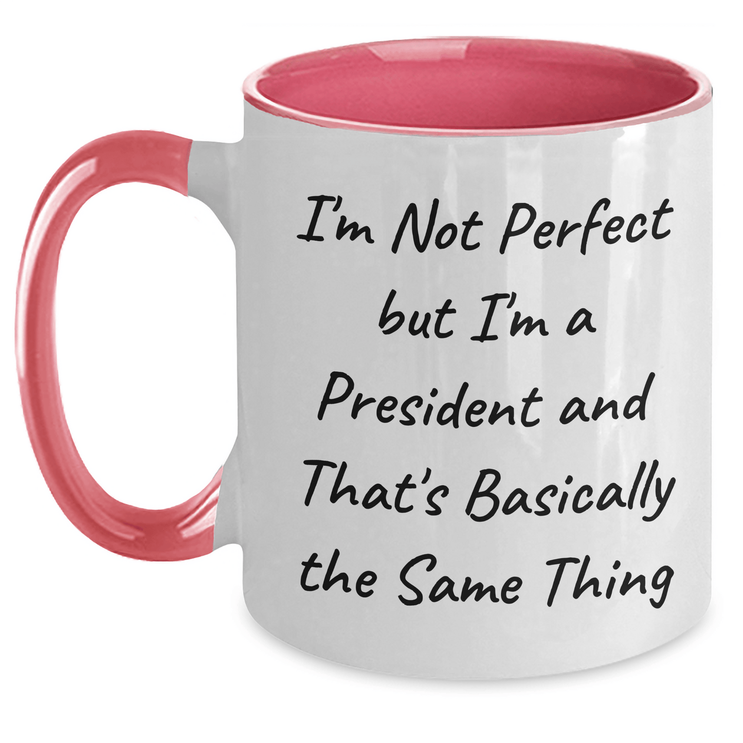 Funny President Gifts from Family, Unique Two Tone Coffee Mug for Men, 'I'm Not Perfect But I'm A President' Humorous Quote, 11oz Microwave and Dishwasher Safe, Father's Day Unique Gifts for Him - The Buy Boom