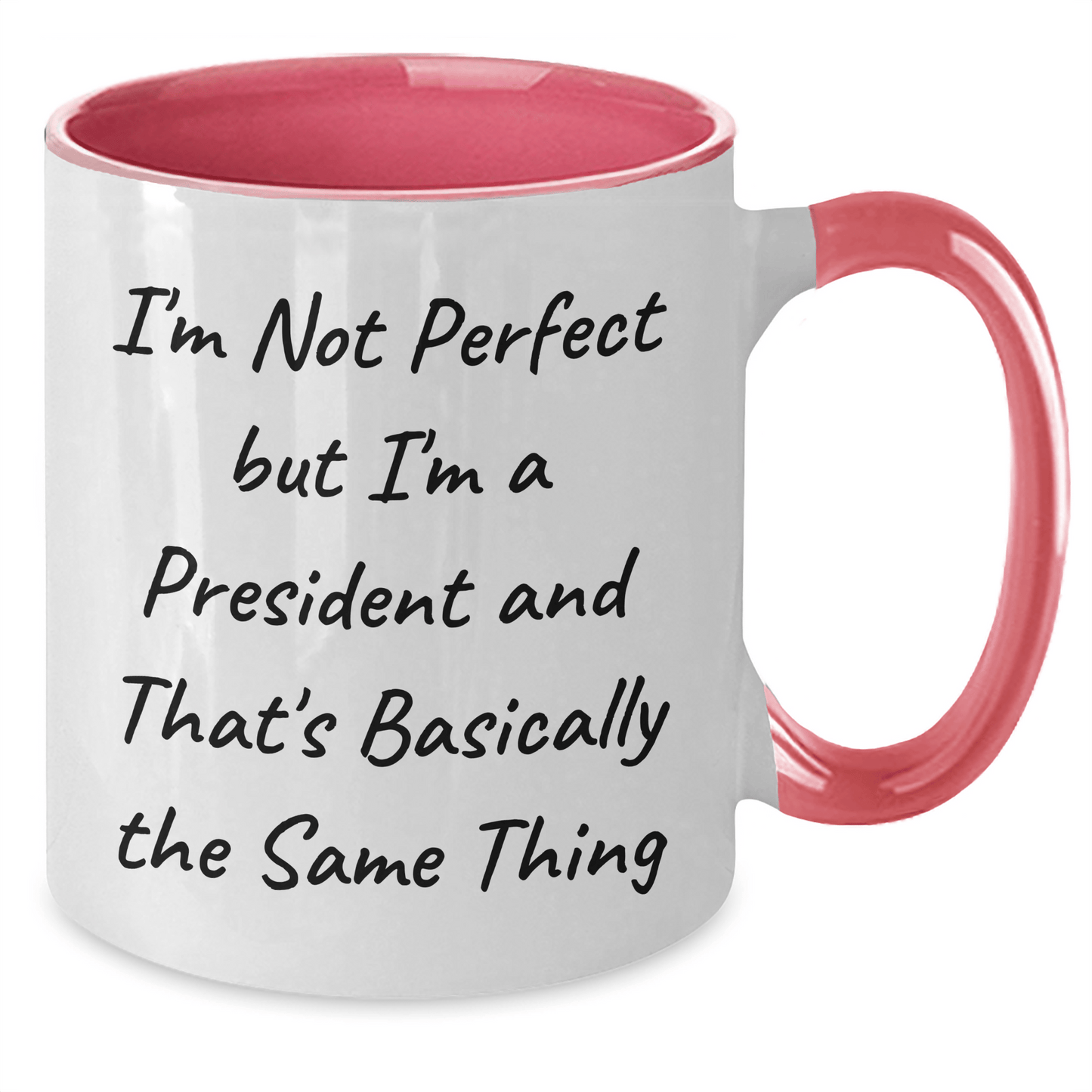 Funny President Gifts from Family, Unique Two Tone Coffee Mug for Men, 'I'm Not Perfect But I'm A President' Humorous Quote, 11oz Microwave and Dishwasher Safe, Father's Day Unique Gifts for Him - The Buy Boom