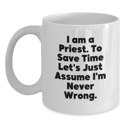 Funny Priest Gifts for Men from Friends, White Coffee Mug with I Am A Priest Quote, Unique Christmas Unique Gifts for Him - The Buy Boom