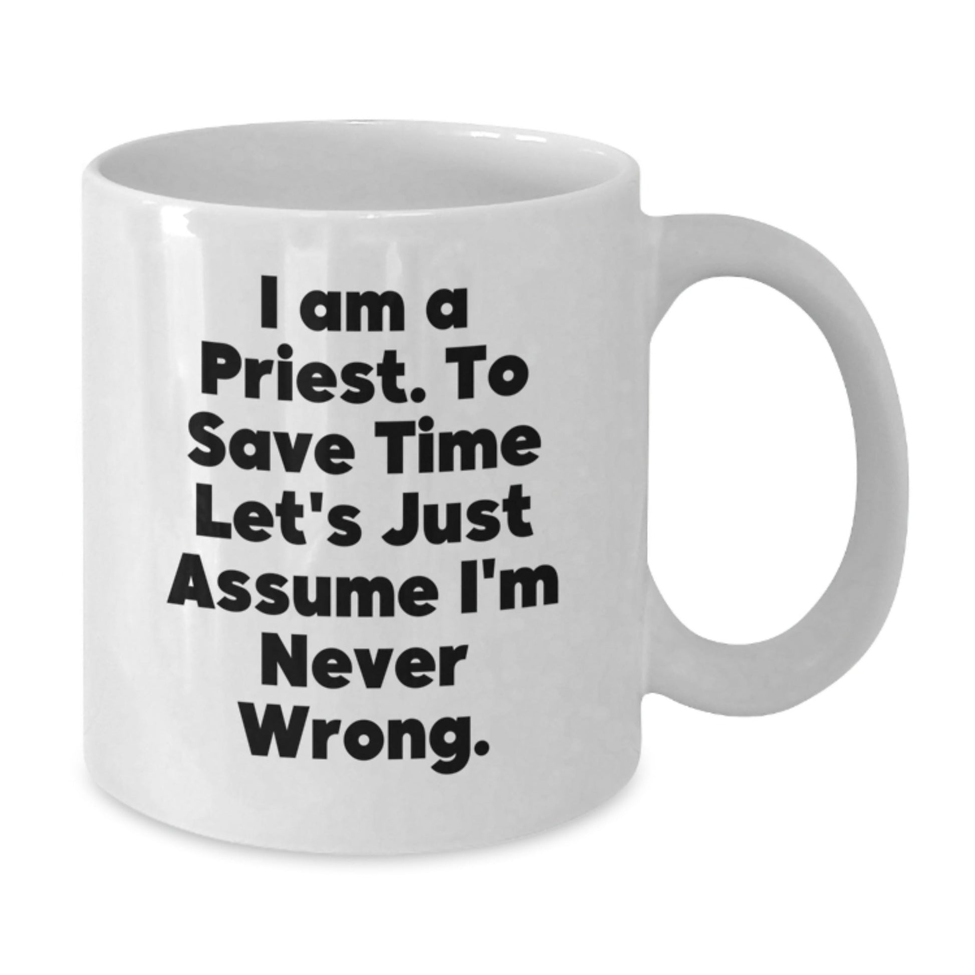 Funny Priest Gifts for Men from Friends, White Coffee Mug with I Am A Priest Quote, Unique Christmas Unique Gifts for Him - The Buy Boom