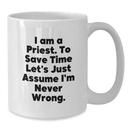 Funny Priest Gifts for Men from Friends, White Coffee Mug with I Am A Priest Quote, Unique Christmas Unique Gifts for Him - The Buy Boom