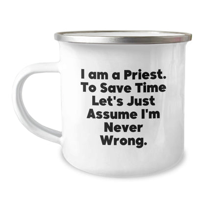 Funny Priest Gifts for Men - 'I Am A Priest. To Save Time...' Christmas Unique Mug - The Buy Boom