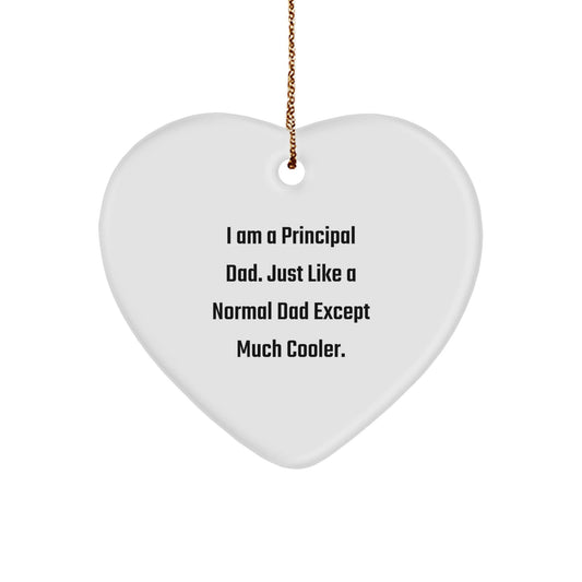 Funny Principal Dad Gifts from Men to Principal - Heart Ornament for Christmas Unique Gifts - The Buy Boom