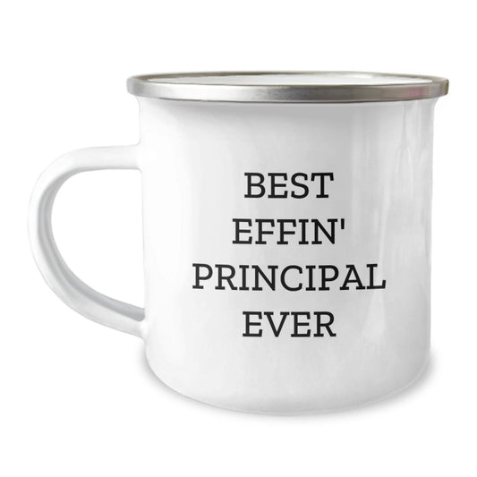 Funny Principal Gifts for Him - Best Effin' Principal Ever Quote Camping Mug, 12 oz Stainless Steel with Enamel Finish, Gifts from Friends, Unique Graduation Gift for Principal - The Buy Boom