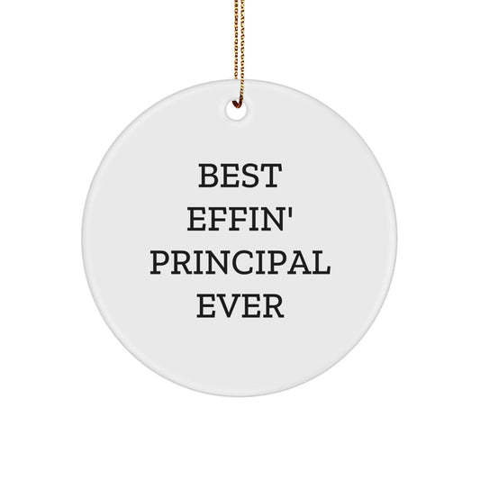 Funny Principal Gifts from Men to Best Effin' Principal Ever Circle Ornament for Christmas - The Buy Boom