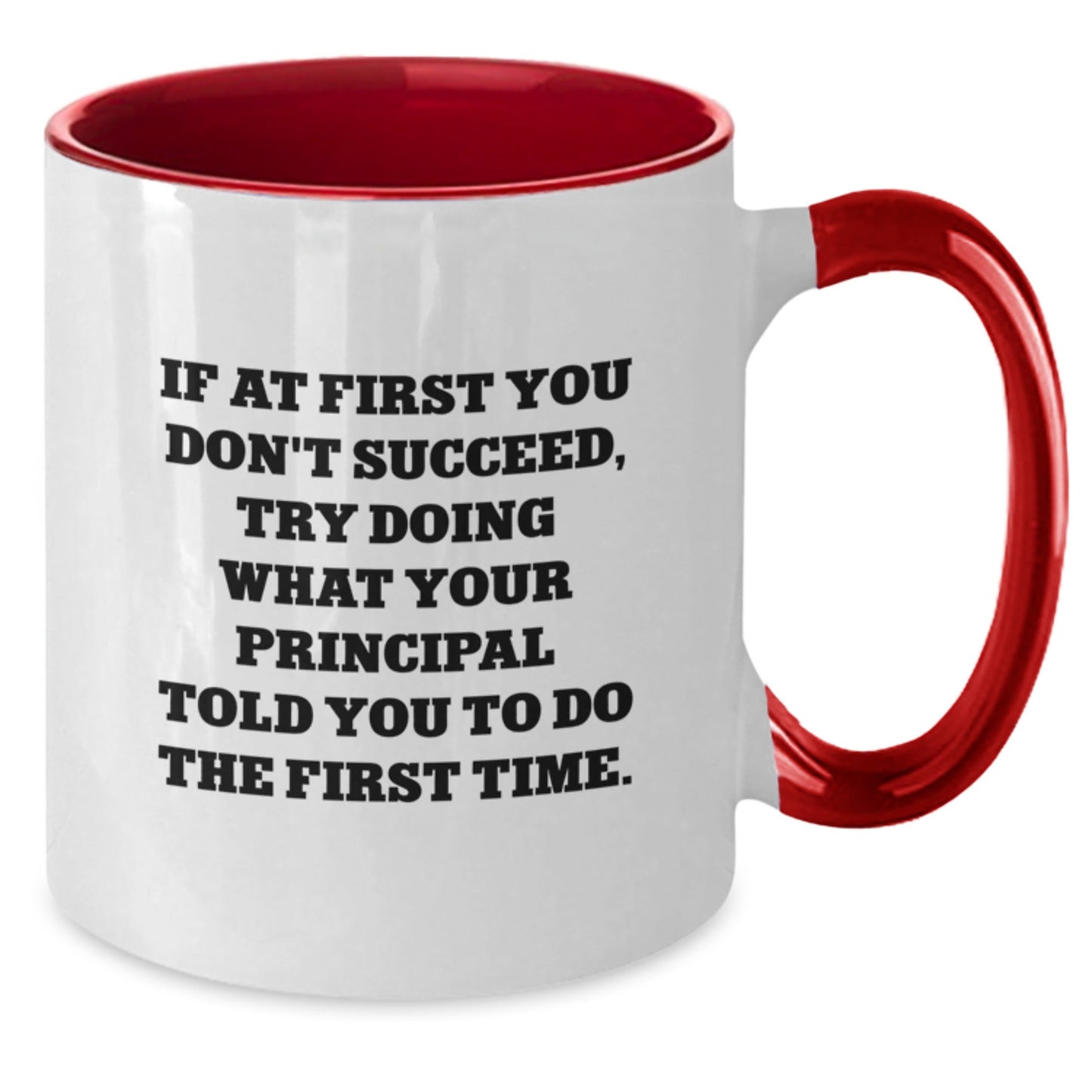 Funny Principal Gifts from Men to Principal, Christmas Unique Mugs, Two Tone Coffee Mug with If At First You Don't Succeed Quote - The Buy Boom