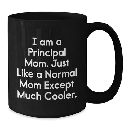 Funny Principal Mom Gifts for Her Birthday - Black Coffee Mug from Friends - The Buy Boom