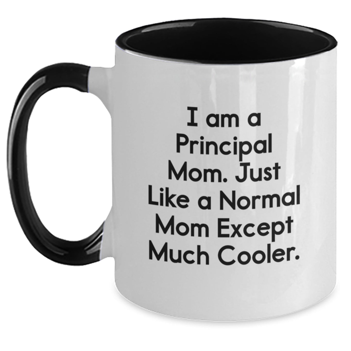 Funny Principal Mom Gifts - Two Tone Coffee Mug for Birthday, Gifts from Mom for Principal, Inspirational Quote - The Buy Boom