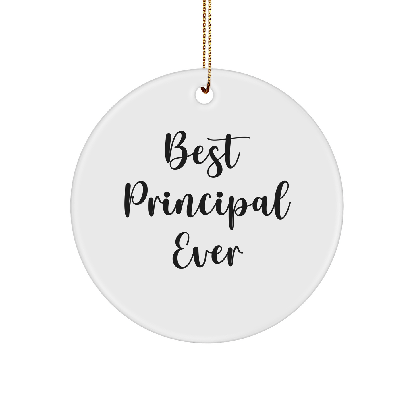 Funny Principal Ornament – Best Principal Ever Quote, 2.75" - The Buy Boom