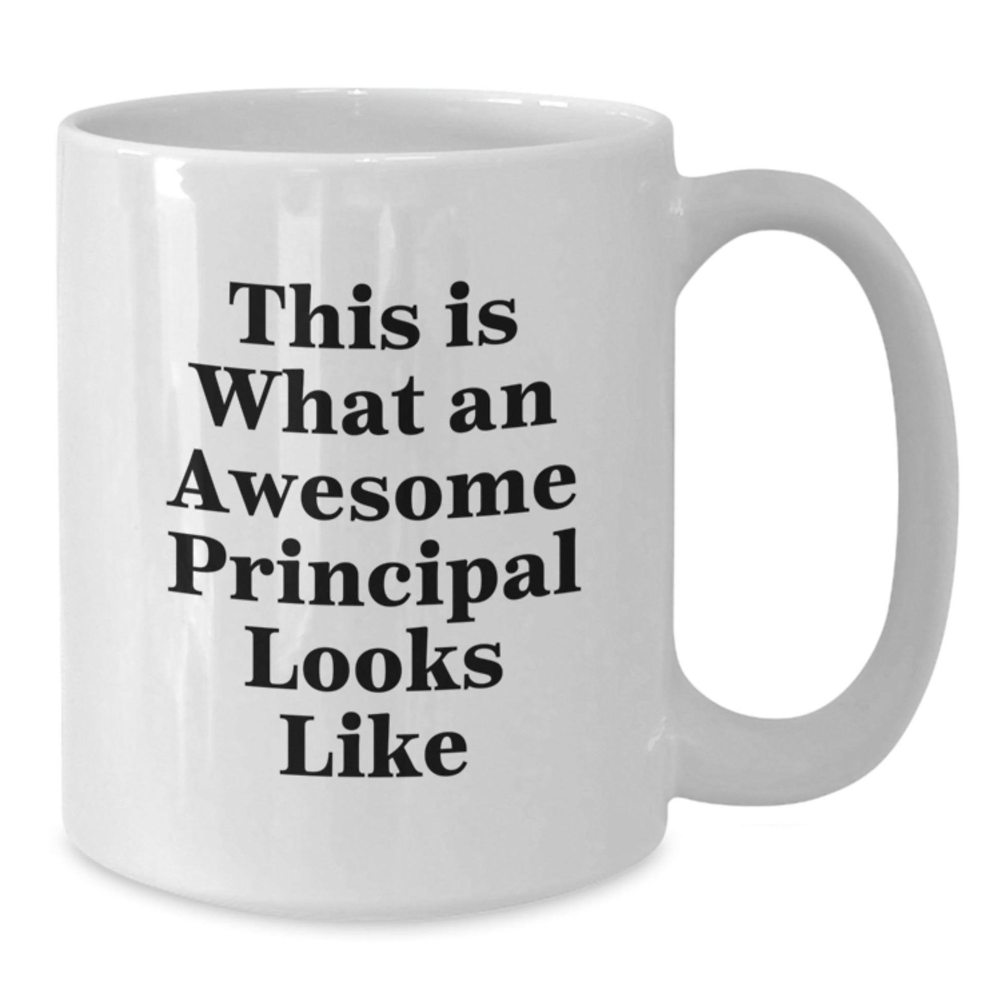 Funny Principal Quotes White Coffee Mug, Gifts from Friends to Principal, Graduation Unique Gifts - The Buy Boom