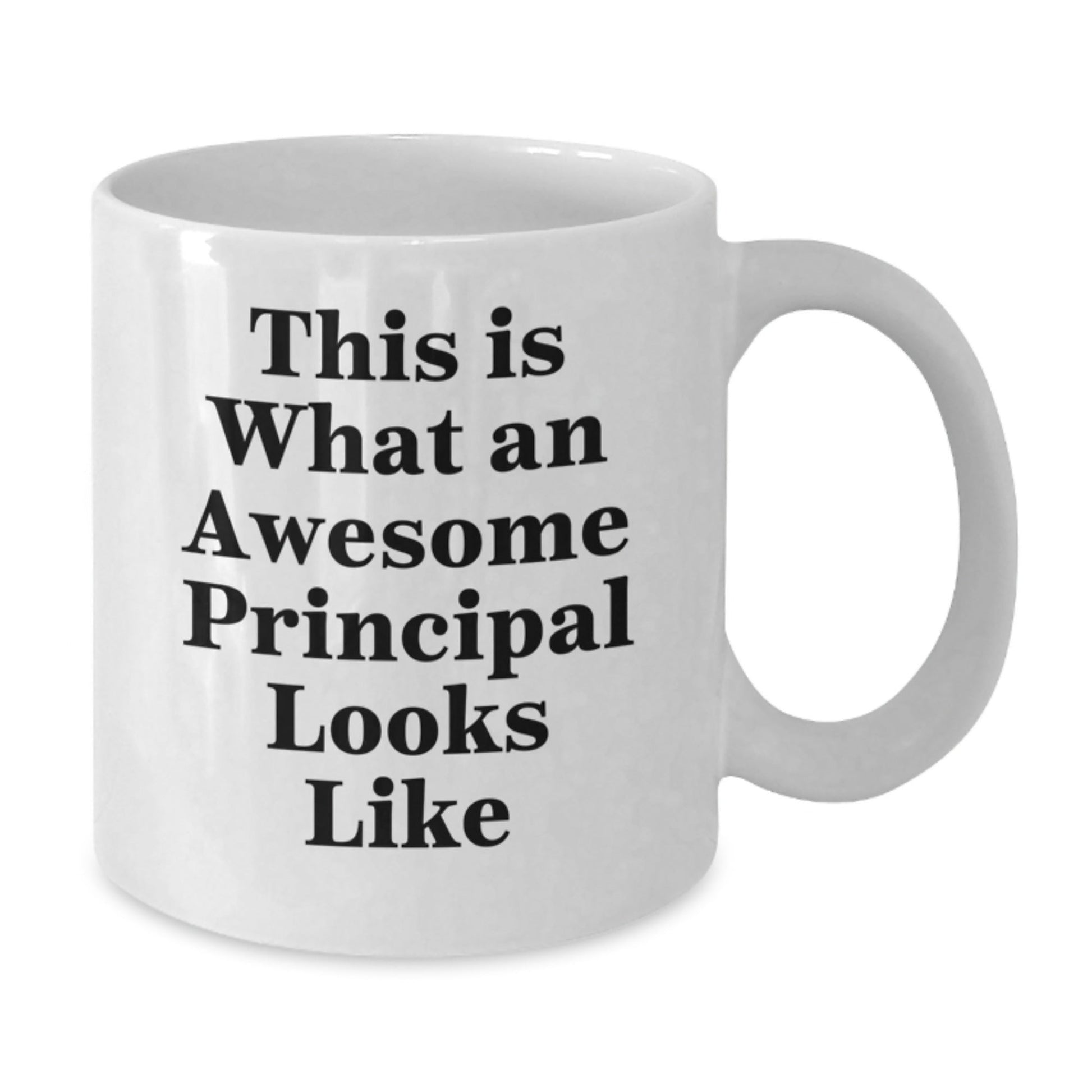 Funny Principal Quotes White Coffee Mug, Gifts from Friends to Principal, Graduation Unique Gifts - The Buy Boom