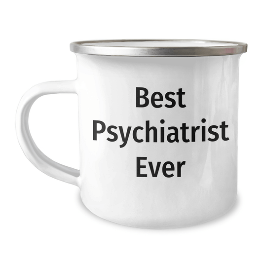 Funny Psychiatrist Gifts - Best Psychiatrist Ever Camping Mug, Father's Day Unique Gifts from Family to Doctor - The Buy Boom